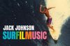 Jack Johnson: SURFILMUSIC in English at cinemas in Zurich